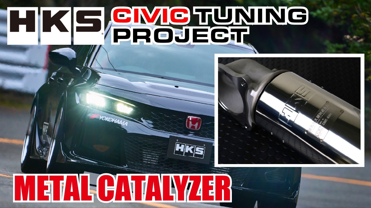 HKS CIVIC PROJECT -FL5 TUNING- vol.4 "METAL CATALYZER" / シビックタイプRチューニング 「メタルキャタライザー」