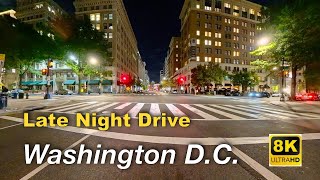 Late Night D C  Drive 8K | Monument Views, Quiet Streets, Pure Vibes