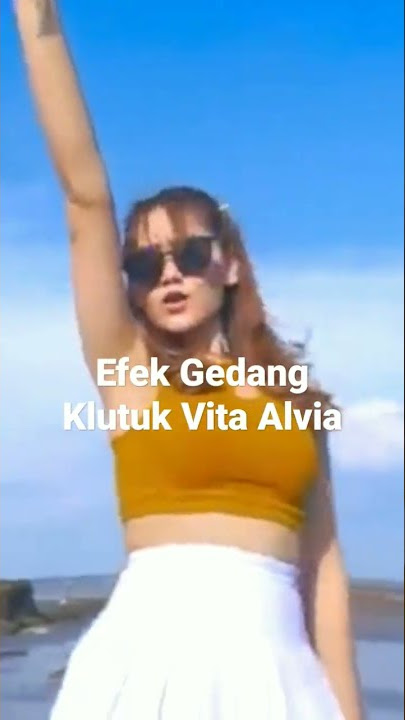 Efek Gedang Klutuk Vita Alvia#shorts