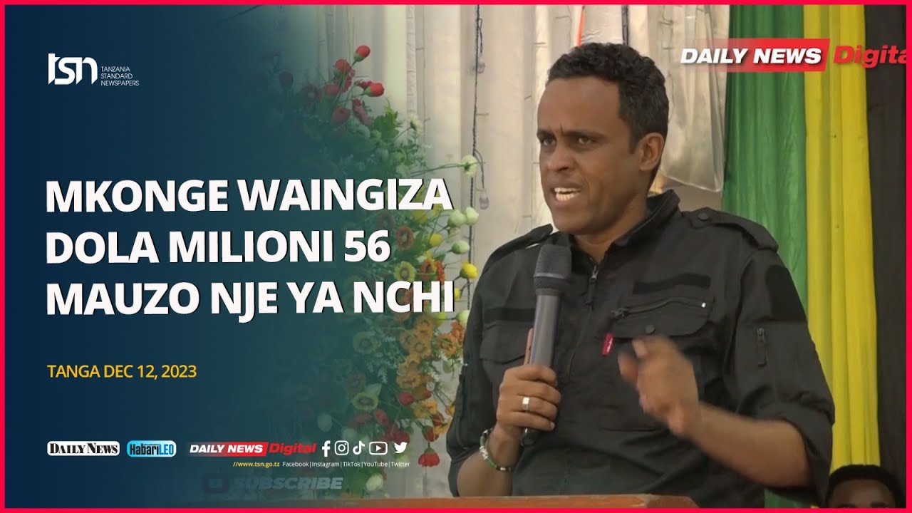 MKONGE WAINGIZA DOLA MILIONI 56 MAUZO NJE YA NCHI