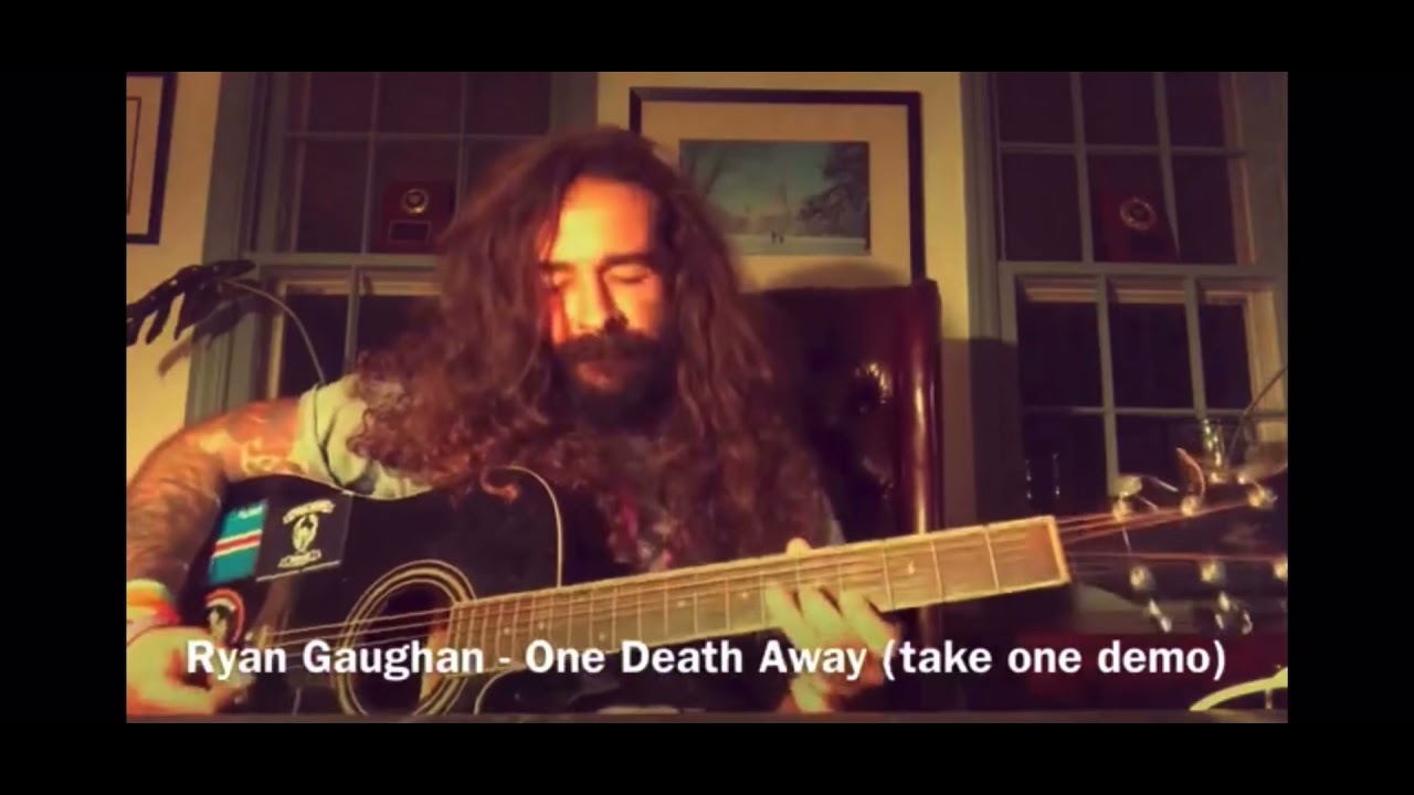 Ryan Gaughan - One Death Away