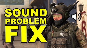 CS:GO SOUND PROBLEM (DISTORTED AUDIO) FIX