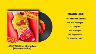 {Playlist} LIGHTSUM 라잇썸 [LIGHTSUM 2nd Mini Album (Honey or Spice)]