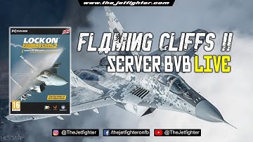 Flaming Cliffs 2 / Online Server BVB (LIVE!)