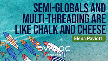 Semi-Globals and Multi-Threading are Like Chalk and Cheese // Elena Paviotti // Dyalog 
