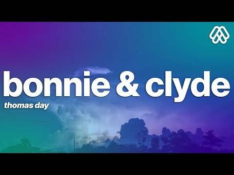 Thomas Day - Bonnie x Clyde