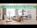 Interior Design & Color Trends 2021