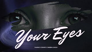 Your Eyes (Official Audio) - Paaras X Sokhey X Babbal Saggu