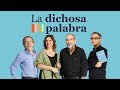 La dichosa palabra. Temporada 19. Programa 3