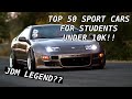 TOP 50 BEST SPORT CARS FOR STUDENTS UNDER 10K!! (Part 2 of 2)