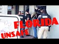 Florida becoming unsafe  dangerous new laws leave you unprotected