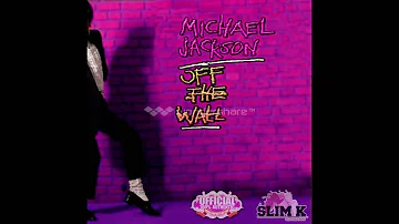 MICHAEL JACKSON - DONT STOP TILL YOU GET ENOUGH [CHOPPED NOT SLOPPED] DJ SLIM K