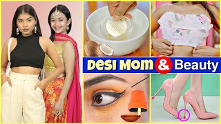 Desi Mom & Beauty - 5 Life Hacks | Anaysa