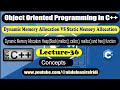 Lecture-36| Dynamic Memory Allocation in C/C++