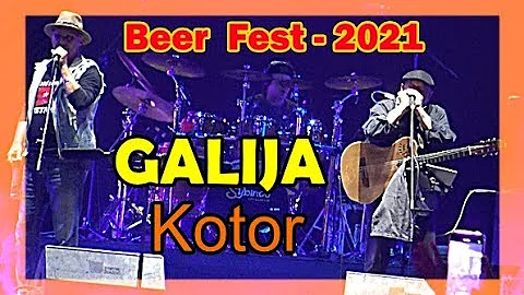 GALIJA - Kotor / Beer Fest - 2021 / HD