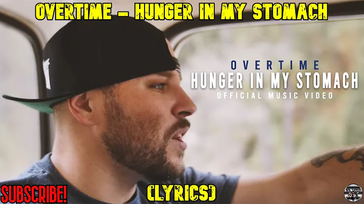 OverTime - Hunger in My Stomach (Lyrics)