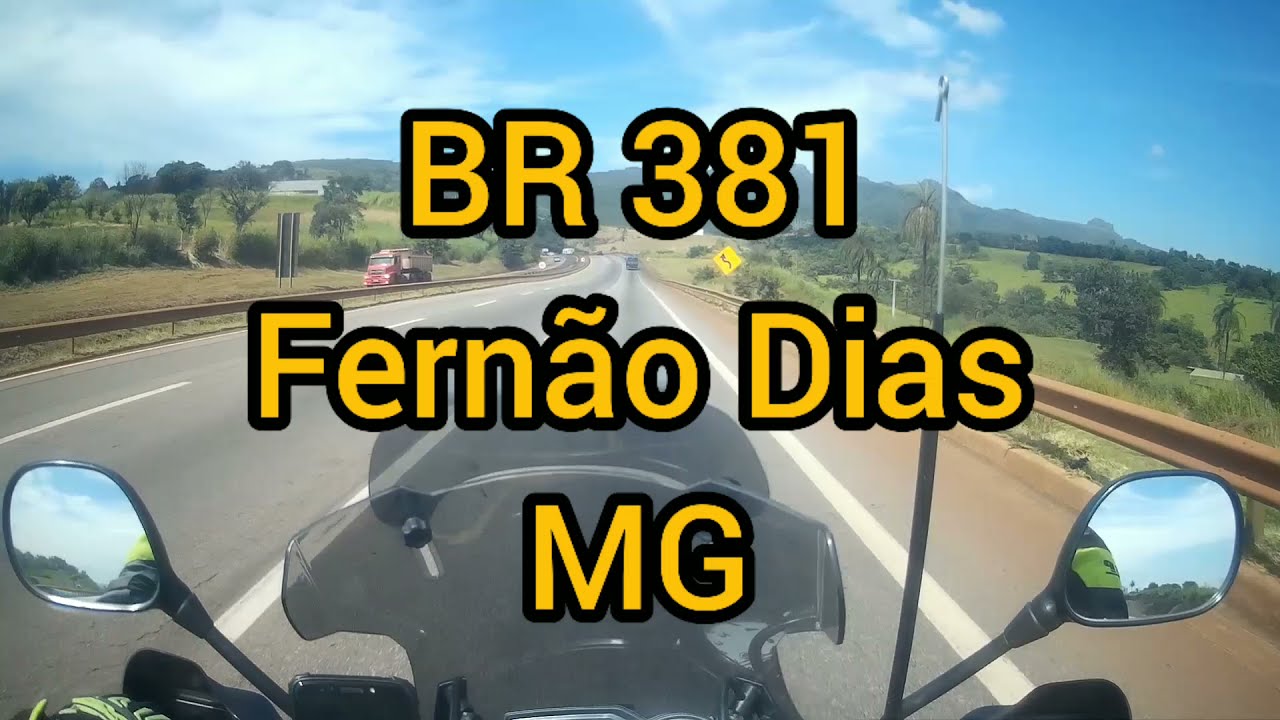 Rodovia Fernão Dias ... BR 381 no Estado de Minas gerais - YouTube