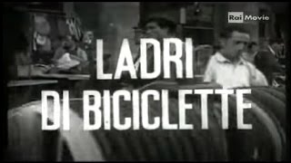 「自転車泥棒」Ladri di Biciclette (1948伊)