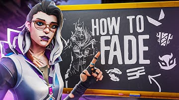 The ONLY Fade Guide you NEED to watch - Valorant (October 2022)