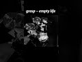 grasp - empty life drum cover