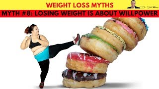 🍽️ Losing Weight Is About Willpower - Weight Loss Myth #8 - by Dr Sam Robbins