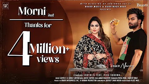 Morni(Official Video)Sarthi K FT.Gurlez Akhtar |Music Empire |Aman Bilaspuri | New Punjabi Song 2023