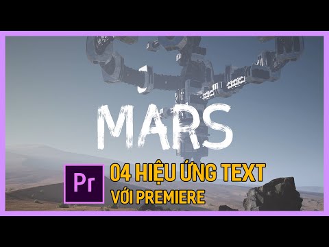 Bốn hiệu ứng Text trong Premiere | Hiệu ứng chữ trong Premiere | Tú Thanh Blog