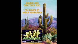 Golden Axe Western Mix - C64 Cover By Johan Andersson