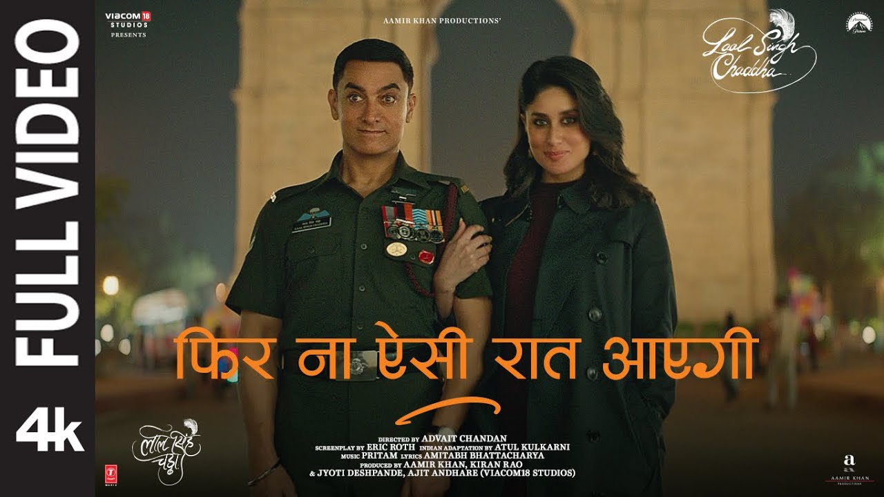 Phir Na Aisi Raat Aayegi Full Video Laal Singh Chaddha  Aamir Kareena  Arijit Pritam Amitabh