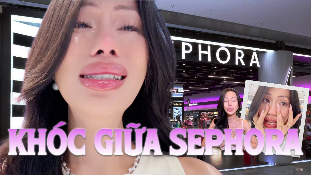 Ngồi Khóc Giữa Sephora