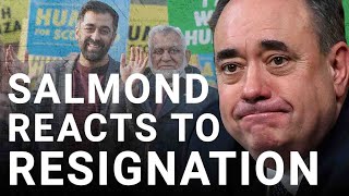 Alex Salmond reacts: Humza Yousaf steps down as leader of the SNP