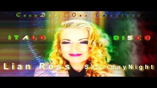 Lian Ross - Saturday Night (Italo Disco)