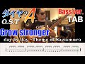 Grow stronger day by day - Bass Play &amp; TAB- [Ace of diamond]