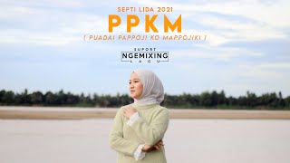 Selfi Yamma  - PPKM ( Puadai Pappoji Ko Mappojiki ) Cover By Septi Lida 2021