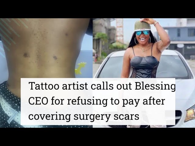 Tattoo artist calls out BLESSING CEO for owing him and shows her