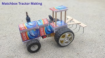 Hoe maak je thuis een Matchbox-tractor | Doe-het-zelf Matchbox-tractor | Mini-tractor wetenschapp...