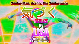 Spider-Man: Across the Spiderverse Anime Opening | [LiSA - REALiZE] | Creditless