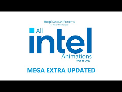 All Intel Animations 1968 to 2023 Version 25 MEGA EXTRA UPDATED