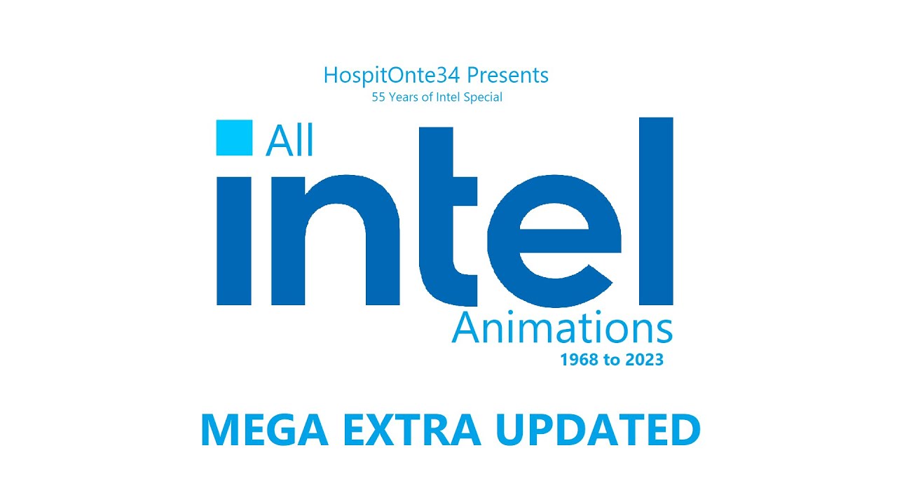 All Intel Animations 1968 to 2023 Version 25 MEGA EXTRA UPDATED