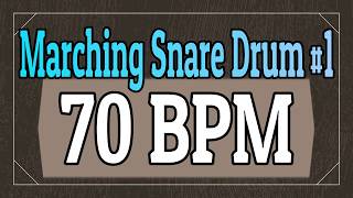 70 BPM - Marching Snare Drum Rock #1 - 4/4 Drum Track - Metronome - Drum Beat