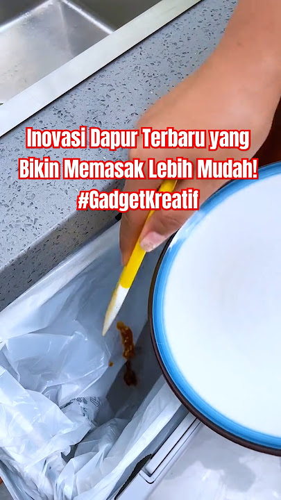 Inovasi Dapur Terbaru yang Bikin Memasak Lebih Mudah! #GadgetKreatif