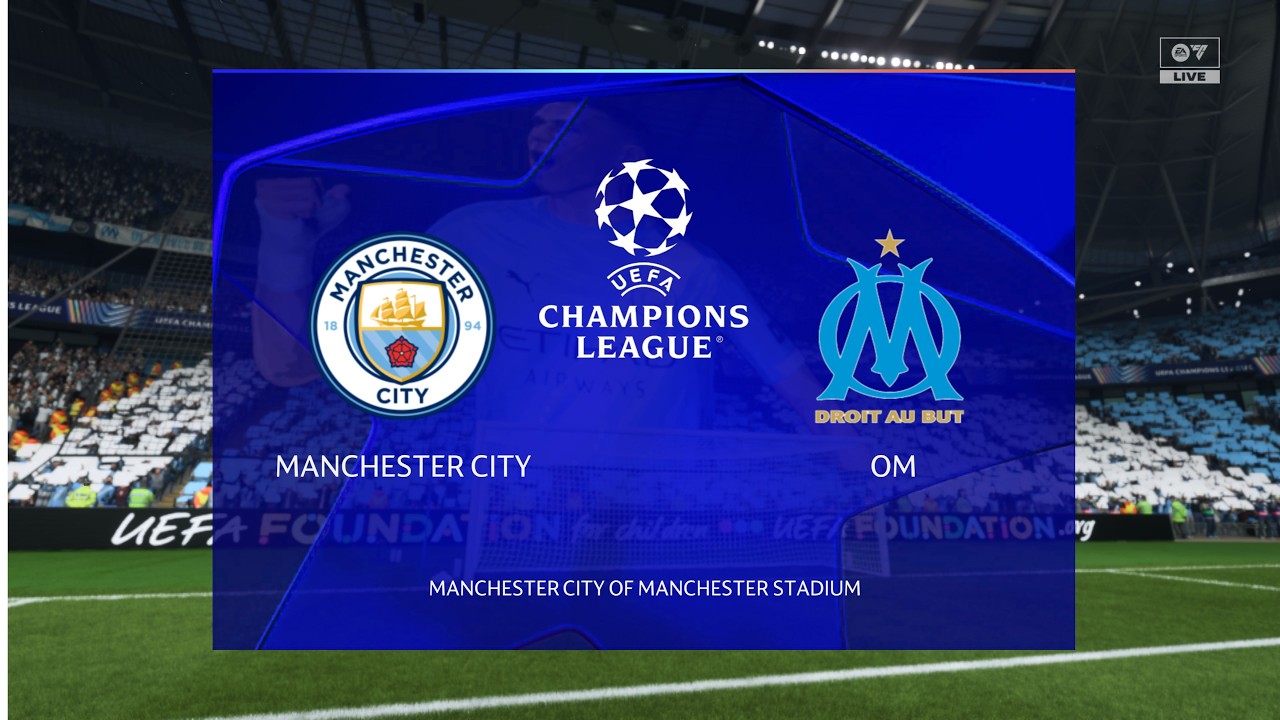 Manchester City VS Olympique Marseille