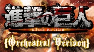 Attack on Titan - Guren no Yumiya [Orchestral Version]