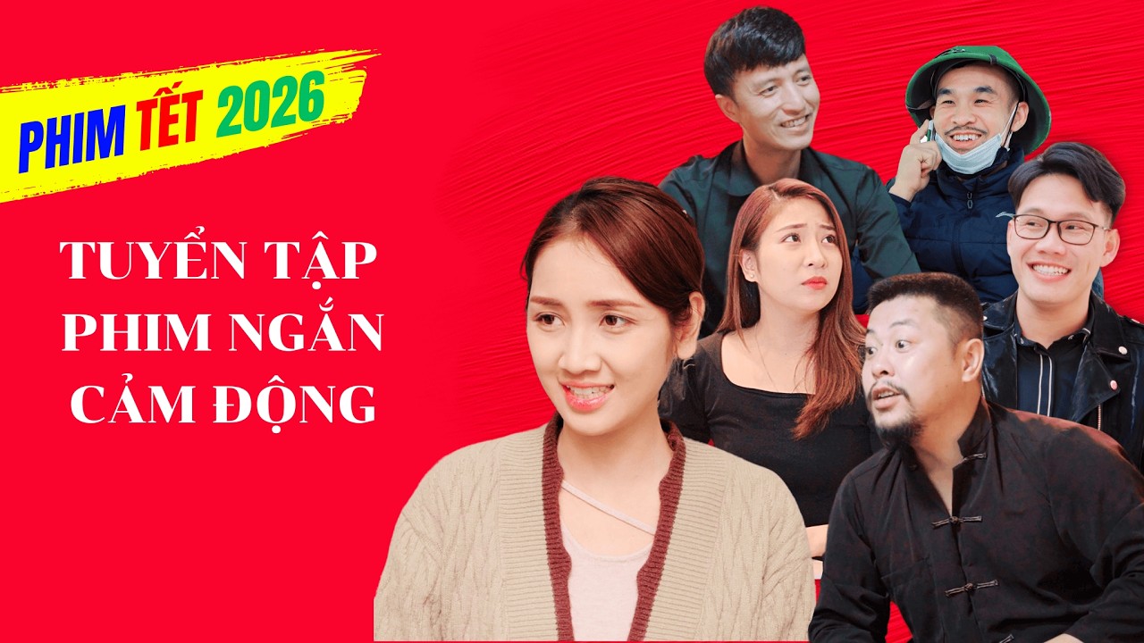 Tuyển Tập Phim Tết Cảm Động 2026 Mới Nhất ĐÀN ĐÚM TV - Long Đen - Linh Bún - Vũ Vlog