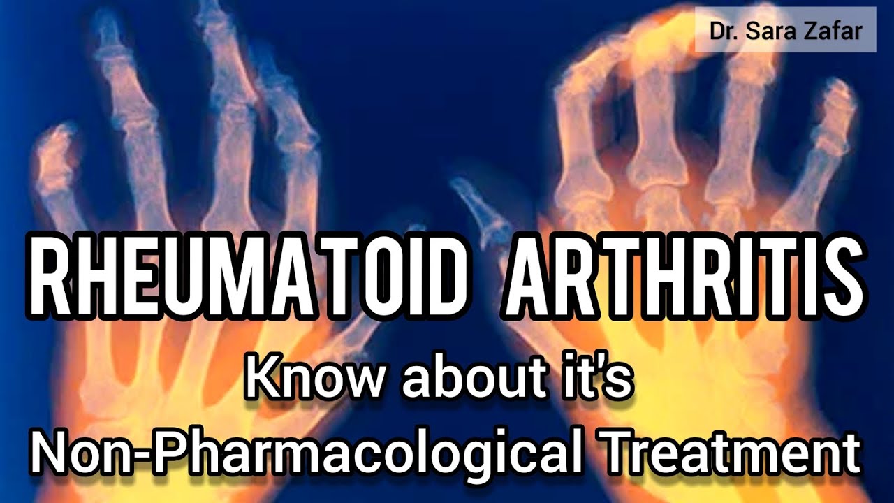 Rheumatoid Arthritis (RA) NonPharmacological Treatment of Rheumatoid