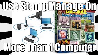How to Use the StampManage Stamp Database on more then 1 Computer