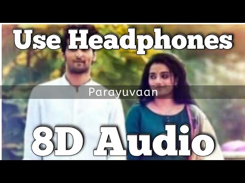 ISHQ  PARAYUVAAN SONG 8D SONG  SHANE NIGAM  JAKES BEJOY  8D VERSION  SID SRIRAM  NEHA S NAIR