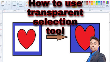 How to use transparent selection tool in ms paint|