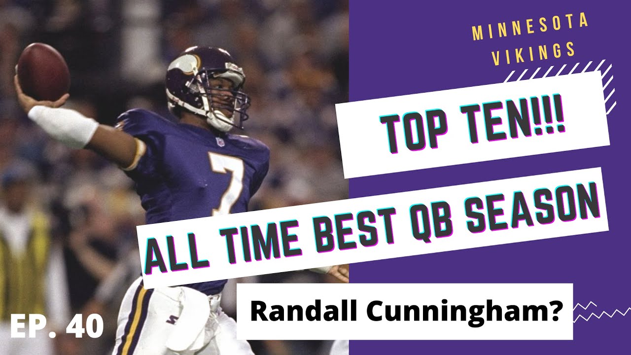TOP 10 Minnesota Vikings QB Seasons of All Time.