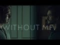 without me | hannibal/will